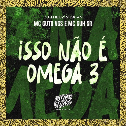 Isso Não É Omega 3 (Explicit)