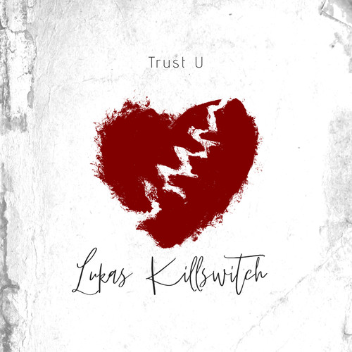 Trust U (Explicit)