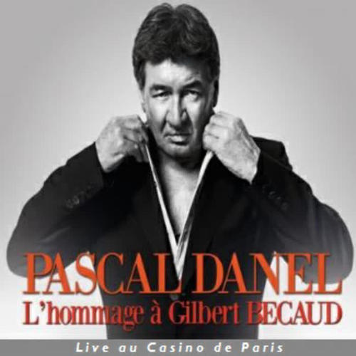 L'Hommage à Gilbert Bécaud (Live au Casino de Paris)