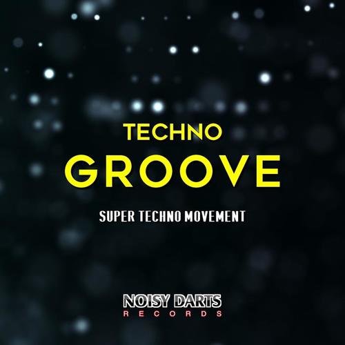 Techno Groove (Super Techno Movement)