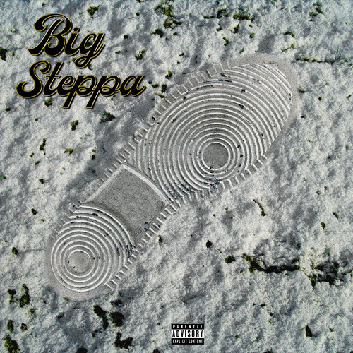 Big Steppa (Explicit)