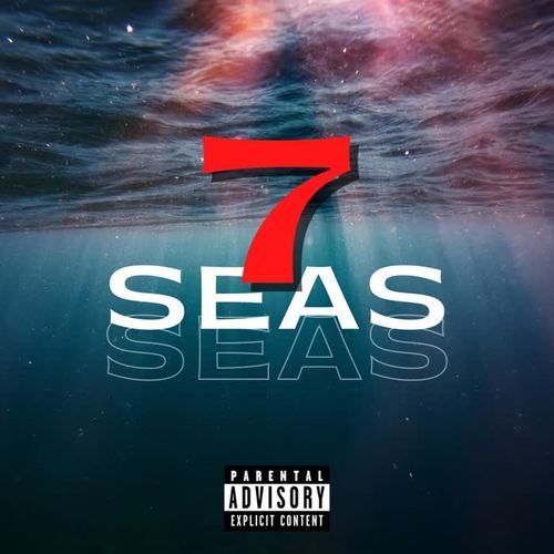 7 Seas (Explicit)