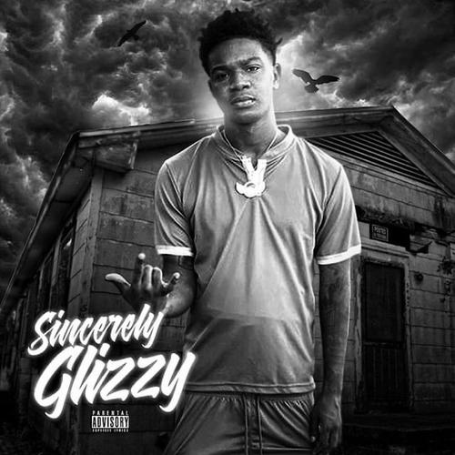 Sincerely Glizzyy (Explicit)