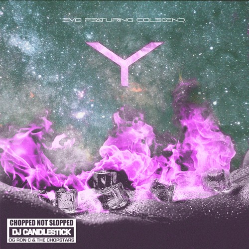 Y (Chopnotslop Remix) [Explicit]