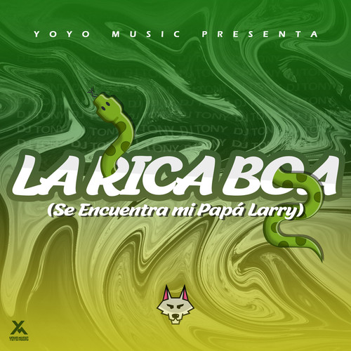 La Rica Boa (Se Encuentra Mi Papá Larry) [Explicit]