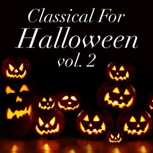 Classical For Halloween vol. 2