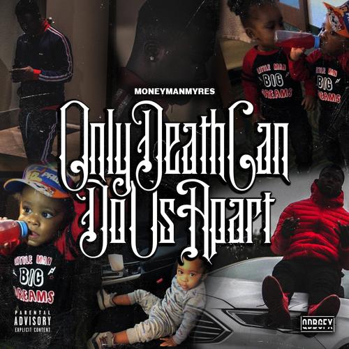 Only Death Can Do Us Apart Ep (Explicit)