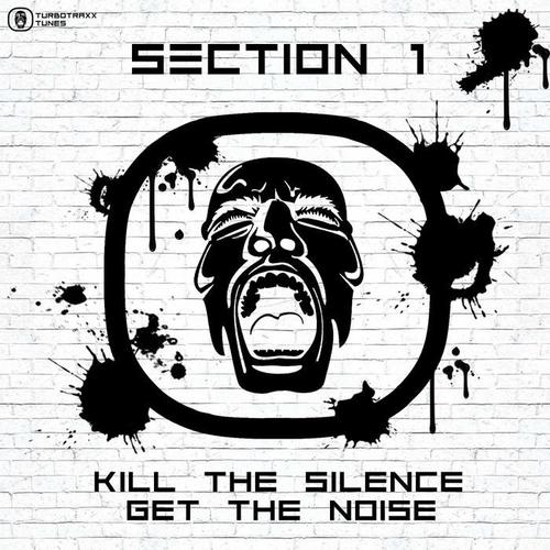 Kill The Silence Get The Noise