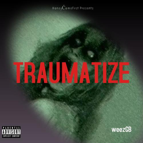 Traumatize (Explicit)