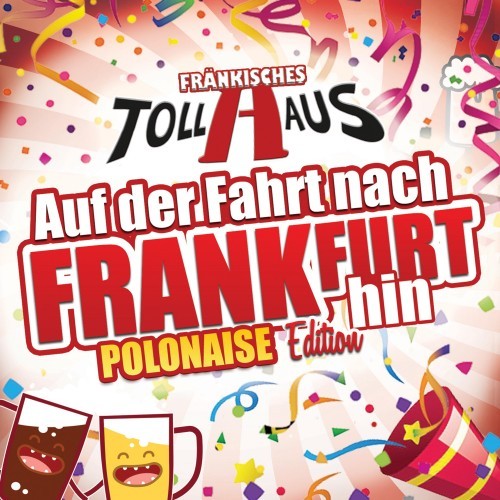 Auf der Fahrt nach Frankfurt hin (Polonaise Edition)