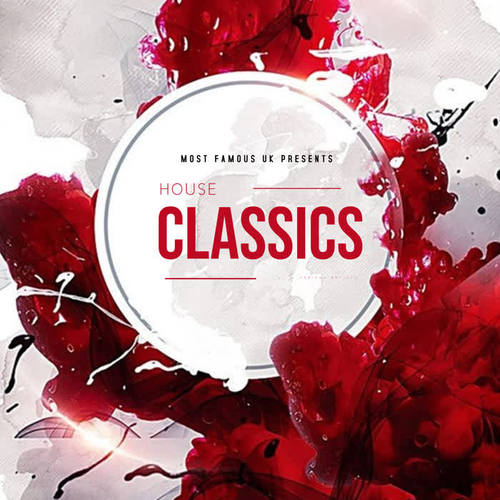 Most Famous UK Presents House Classics