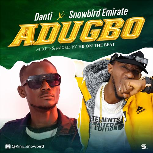 Adugbo (feat. Danti)