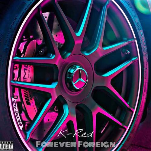 Forever Foreign (Explicit)