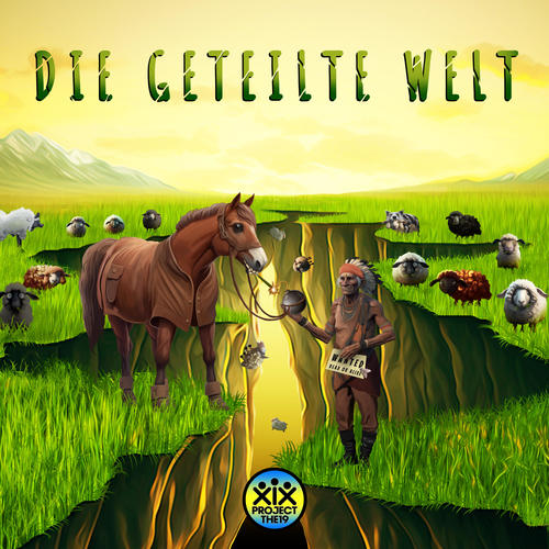 Die geteilte Welt