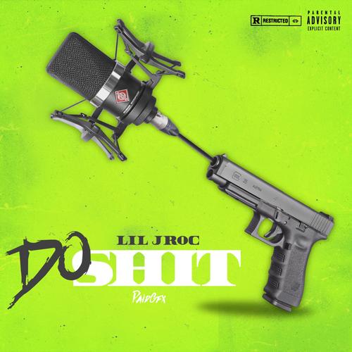 Do Shit (Explicit)