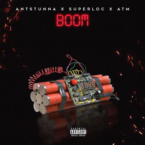 BOOM! (feat. ATM & Super Loc) [Explicit]