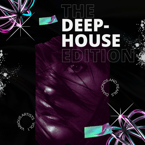 Diamonds and Pearls (The Deep-House Edition) , Vol. 1