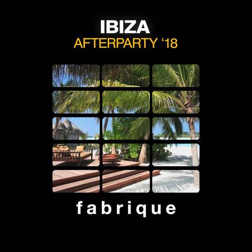 Ibiza Afterparty '18