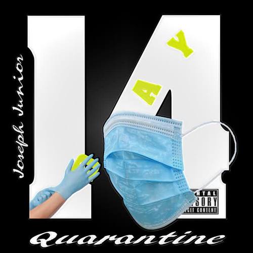 14 Day Quarantine (Explicit)