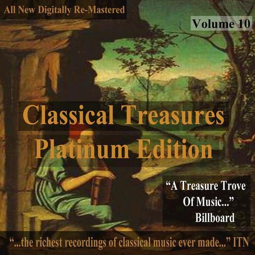 Classical Treasures: Platinum Edition, Vol. 10 (Remastered)