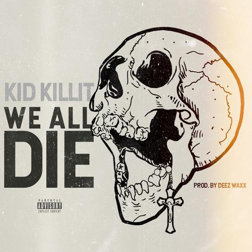 We All Die (Explicit)