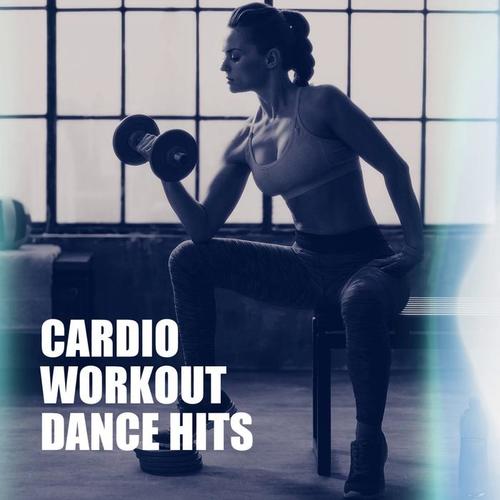 Cardio Workout Dance Hits