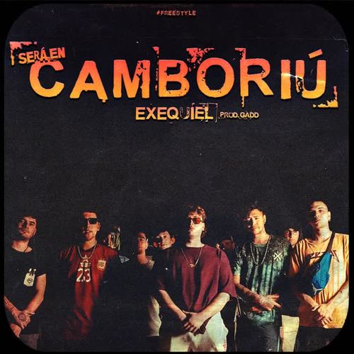 Será en Camboriú #Freestyle (feat. GADD) [Explicit]