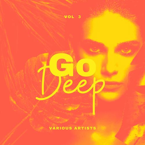 Go Deep, Vol. 3