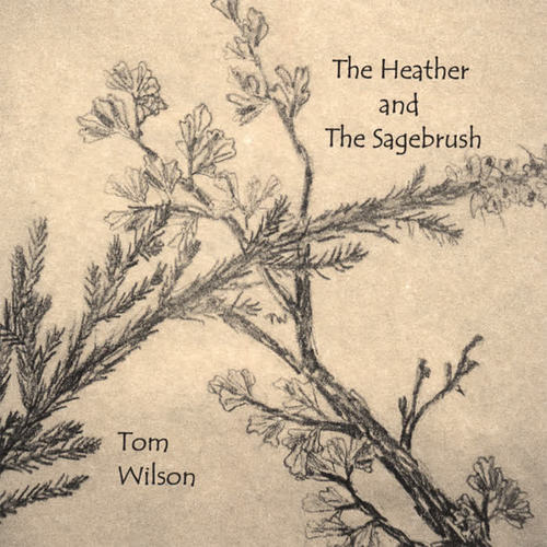 The Heather and the Sagebrush