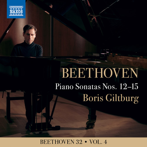 BEETHOVEN, L. van: Piano Sonatas Nos. 12-15 (Beethoven 32, Vol. 4) (Giltburg)