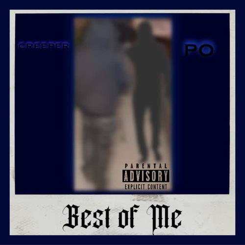 Best of Me (feat. Po) [Explicit]