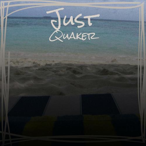 Just Quaker