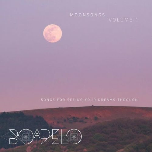 Moonsongs, Vol. 1: Songs for Seeing Your Dreams Through