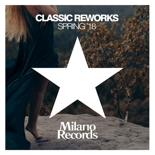 Classic Reworks (Spring '18)