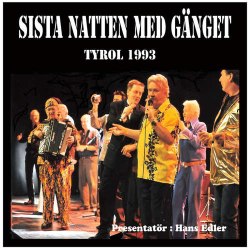 Sista Natten Med Gänget Tyrol 1993 Presentatör Hans Edler