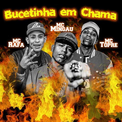 Bucetinha Em Chama (Explicit)