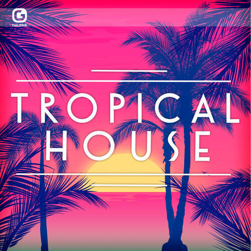 Tropical House