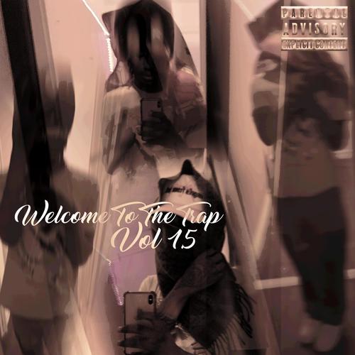 Welcome To The Trap Vol. 1.5 (Explicit)