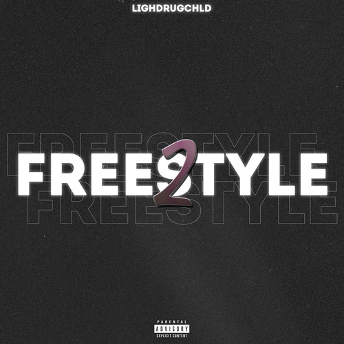 Freestyle 2 (Explicit)