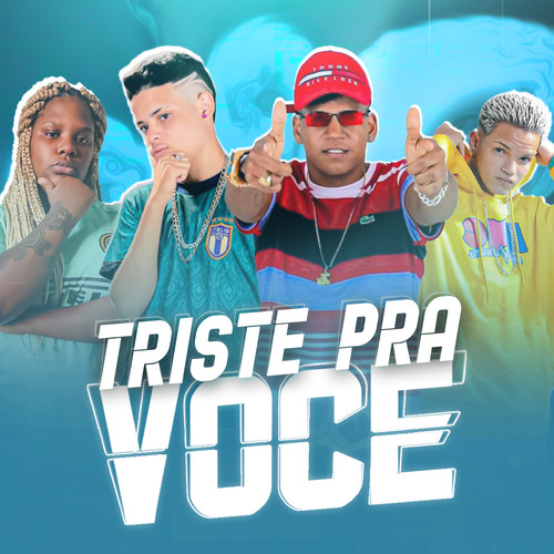 Triste pra Você (feat. MC Myres) [Explicit]