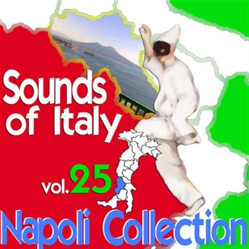 Sounds of Italy: Napoli Collection, Vol. 25