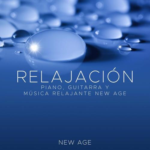 Relajacion - Piano, Guitarra y Musica Relajante New Age