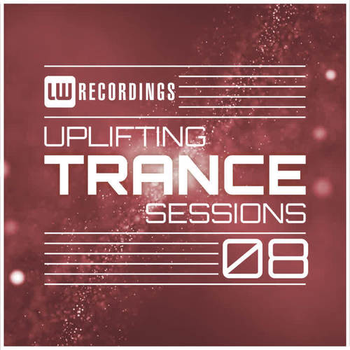 Uplifting Trance Sessions, Vol. 08