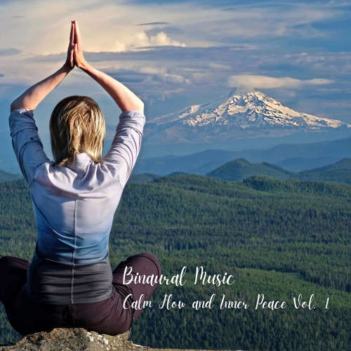 Binaural Music: Calm Flow and Inner Peace Vol. 1