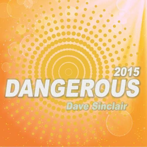 Dangerous 2015