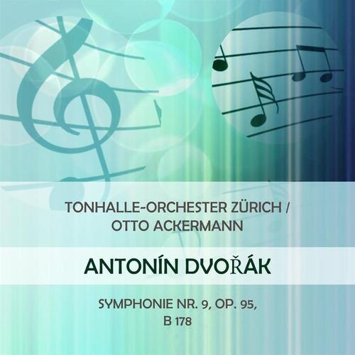 Tonhalle-Orchester Zürich / Otto Ackermann play: Antonin Dvorak: Symphonie Nr. 9, Op. 95, B 178