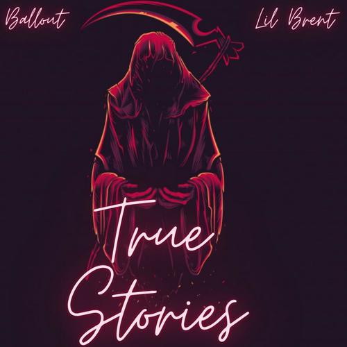 True Stories (Explicit)