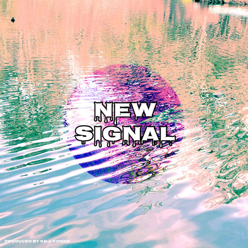 New Signal