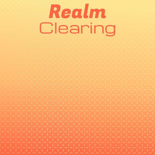 Realm Clearing