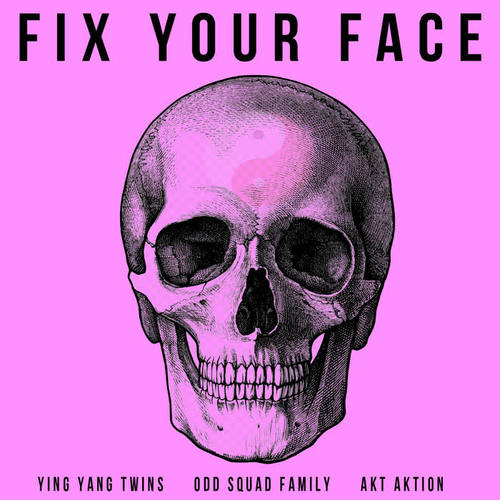 Fix Your Face (Explicit)